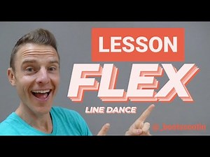 FLEX -- Line Dance LESSON