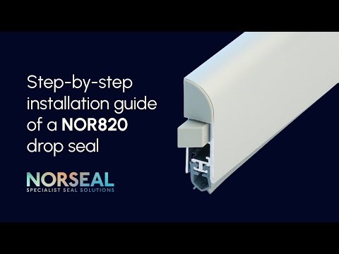 How to fit the Norseal NOR820 drop seal | Step-by-step installation guide