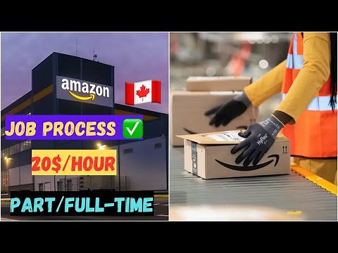 AMAZON CANADA HIRING PROCESS/ PART TIME AND FULL & TIME JOB