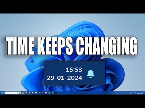 How To Fix Time Keeps Changing by itself on Windows 11