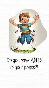What Does "Ants in Your Pants" Mean? #englishidiom #learnenglish #levelupenglish