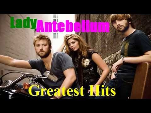 Lady Antebellum Greatest Hits Full Album 2017_The Best Songs Of Lady Antebellum Nonstop Playlist
