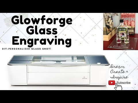 Glass Engraving using Glowforge