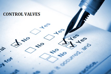 Basic Requirements of Control Valves Sizing | Instrumentation Tools