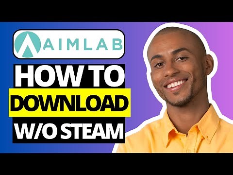 How To Download Aimlabs Without Steam