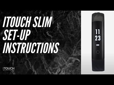 iTouch Slim Fitness Tracker | Set-Up Instructions
