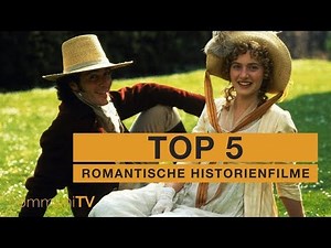 TOP 5: Romantische Historienfilme [Classic]