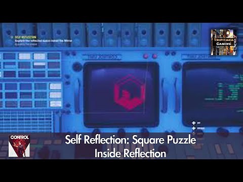 Control - Self Reflection: Square Puzzle Inside Reflection