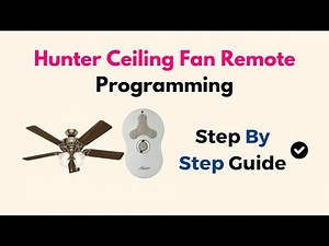 Hunter Ceiling Fan Remote Programming