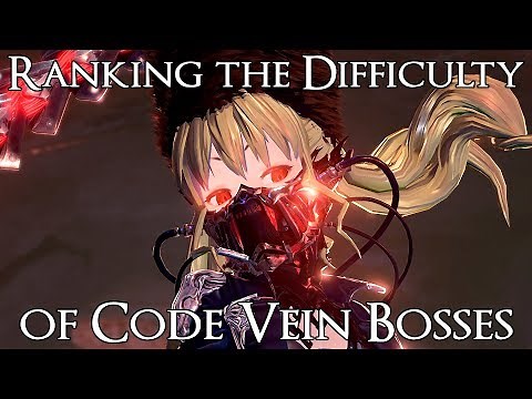 Ranking the Code Vein Bosses from Easiest to Hardest