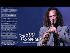 Greatest 500 Beautiful Saxophone Love Songs Ever | Most Relaxing Saxophone Instrumental Music
