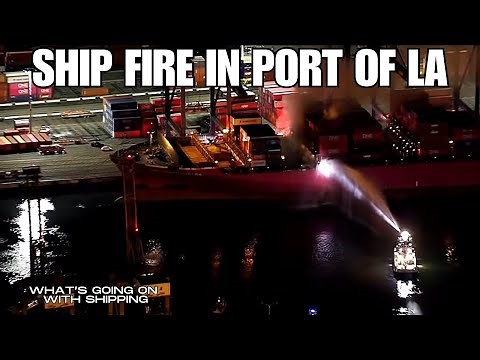 MV ONE HENRY HUDSON FIRE IN LOS ANGELES | What's Going on With Shipping Live Stream Q&A