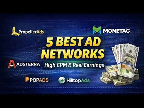 5 Best Ad Networks for Publishers 2026 | High CPM & Real Earnings