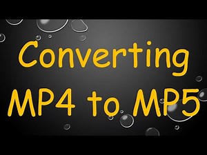 Converting MP4 to MP5