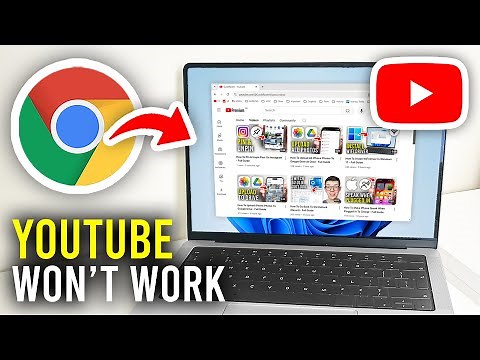 How To Fix YouTube Not Working On Google Chrome - Full Guide