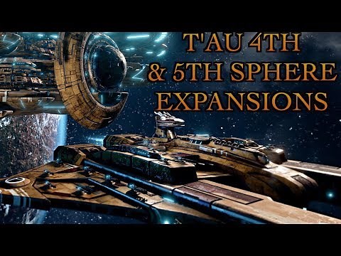 40 Facts & Lore on the T'au 4th & 5th Sphere Expansion Warhammer 40K
