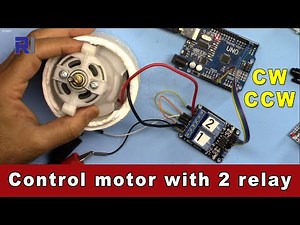 Home Automation: Change direction of rotation of DC motor using 2 relays and Arduino - RJT204