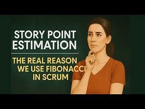 Story Point Estimation – The Real Reason We Use Fibonacci in Scrum