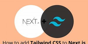 How to add Tailwind CSS to a Next.js application