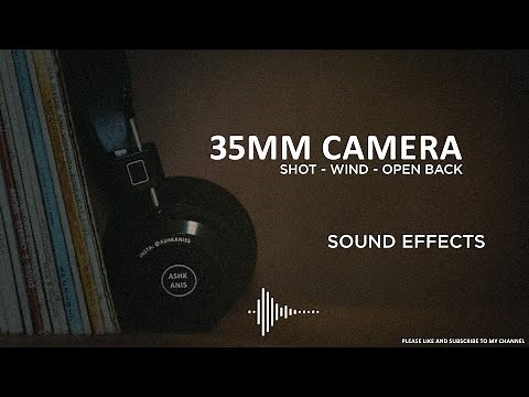 35mm Camera Sound Effects