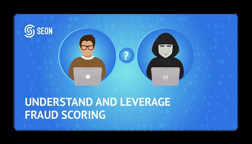 Fraud Scoring: How Does it Work, and Why is It Important?