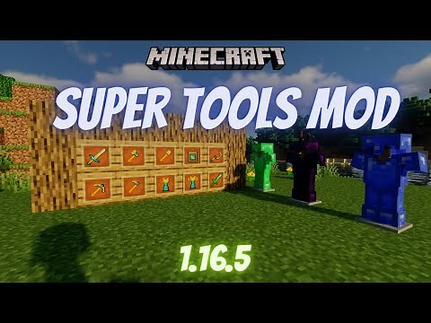 Super Tools Mod 1.16.5 | How to install Super Tools Mod on Minecraft 1.16.5