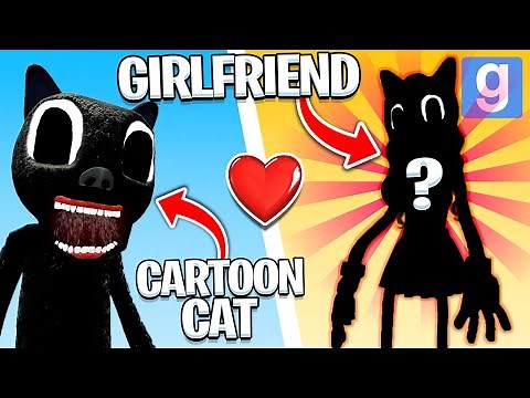 CARTOON CAT HAS A... NEW GIRLFRIEND?! (Garry's Mod Sandbox) | JustJoeKing