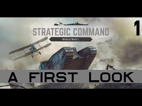 Strategic Command: World War I - A First Look - Part 1