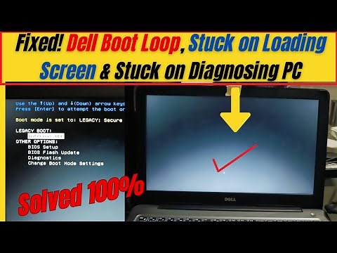 How To Fix Dell Boot Loop, Stuck on Loading Screen & Stuck on Diagnosing PC