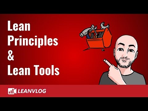 Lean Manufacturing Principles and Lean Manufacturing Tools