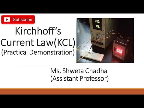 Kirchhoff’s Current Law(KCL) (Practical Demonstration with explanation)