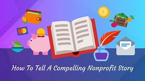 9 Powerful Examples of Nonprofit Storytelling - Venngage
