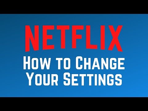 How to Access & Change Your Netflix Settings