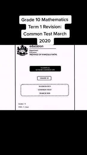 Grade 10 Mathematics Term 1 Revision: Common Test March 2020