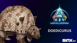 ARK Survival Ascended Doedicurus Spawn Location & Taming Guide