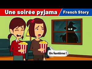 French Story – Une Soirée Pyjama | French Conversation for Beginners | CCube Academy