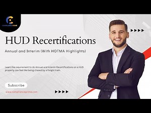 HUD Recertifications | Annual, Interim & HOTMA Insights | WEBINAR