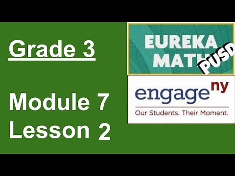 Eureka Math Grade 3 Module 7 Lesson 2