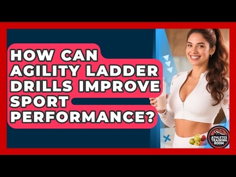 How Can Agility Ladder Drills Improve Sport Performance? - Athletes Training Room