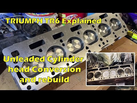 Triumph TR6 Unleaded Cylinder Head Conversion and rebuild explained
