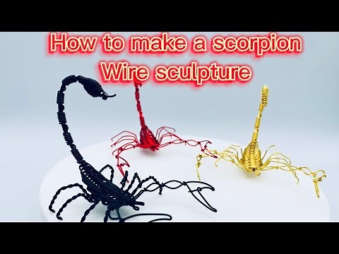 WIRE SCORPION TUTORIAL!!