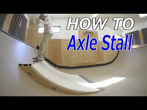 （ミニランプ基本トリック ステップ14）スケートボードの練習.フロントサイドアクスルストールです。mini ramp. How to axle stall. basic trick.
