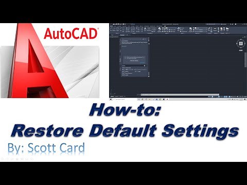 How to Restore AutoCAD to Original Settings