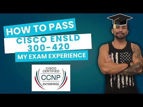 How I PASSED the Cisco CCNP 300-420 ENSLD Exam | Study Resources, Pitfalls, and Tips for Success