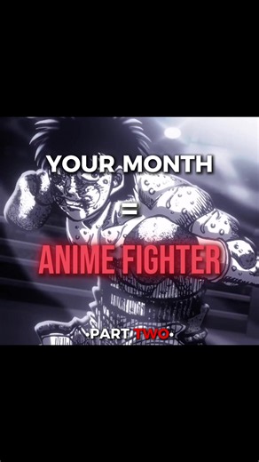 Pt.2| Your Month = ANIME FIGHTER 🥊🔥 #anime #jujutsukaisen #baki #martialarts #demonslayer