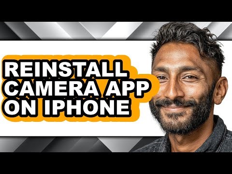 How to Reinstall Camera App on Iphone - Full Guide