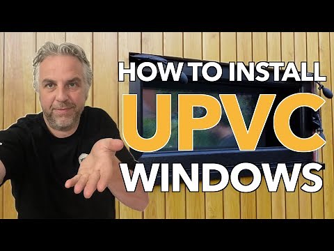 HOW TO FIT UPVC WINDOWS - EASY STEPS