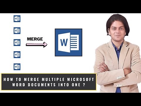 How to merge multiple Microsoft word documents into one?