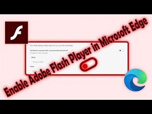 How to Enable Adobe Flash Player in the New Microsoft Edge (Outdated)