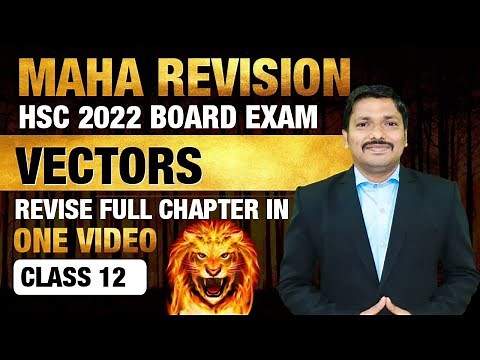 Ch.5 Vectors | MAHAREVISION BATCH for HSC Boards 2022 | Dinesh Sir